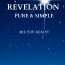 Revelation Pure and Simple